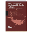 iddet Olgusu zelinde Maniplatif Eylemler ve slam mmlkura Yaynevi