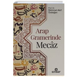 Arap Gramerinde Mecaz Mehmet Akif zdoan Ensar Neriyat
