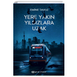 Yere Yakn Yldzlara Uzak Emine Tavuz Epsilon Yaynevi