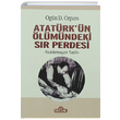 Atatrkn lmndeki Sr Perdesi Ogn D. Orpars Ulak Yaynclk