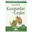 Kuzgunlar ve Leler Cilt: 1 Erol Toy Ulak Yaynclk