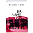 Bir Nehir Gibi Sevgi Engin Tashih Yaynlar