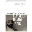 Modernleme ve Ulema Elmall Hamdi Yazr Yakup Der Tashih Yaynlar