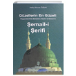 Gzellerin En Gzeli Peygamberimiz Sallallahu Aleyhi ve Sellemin emaili erifi Hafz Ahmet zbay azeli Yaynevi