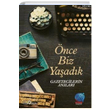 Önce Biz Yaşadık Yediveren Yayınları