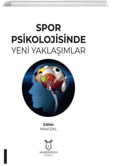 Spor Psikolojisinde Yeni Yaklamlar Nihal Dal Akademisyen Kitabevi