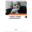 Takdir ile Tedbir Arasnda nsan Mustafa Melikyan Mana Yaynlar