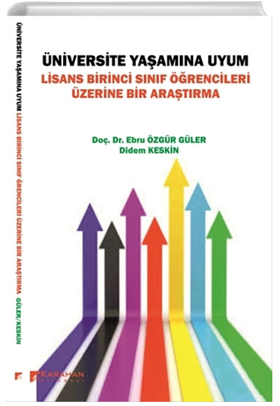 niversite Yaamna Uyum Lisans Birinci Snf rencileri zerine Bir Aratrma Karahan Kitabevi