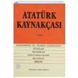 Atatrk Kaynakas 1. Cilt Trk Tarih Kurumu Yaynlar