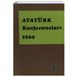 Atatrk Konferanslar 1969 Cilt 3 Trk Tarih Kurumu Yaynlar