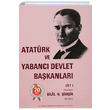 Atatrk ve Yabanc Devlet Bakanlar Cilt 1 Trk Tarih Kurumu Yaynlar