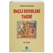 Hal Seferleri Tarihi (3 Cilt Takm) Steven Runciman Trk Tarih Kurumu Yaynlar