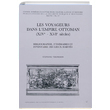 Les Voyageurs Dans Lempire Ottoman (14. 16. Siecles) Stephane Yerasimos Trk Tarih Kurumu Yaynlar