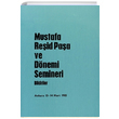 Mustafa Reid Paa ve Dnemi Semineri Bildiriler Trk Tarih Kurumu Yaynlar