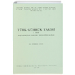 Trk Gmrk Tarihi 1. Cilt Turhan Atan Trk Tarih Kurumu Yaynlar