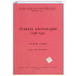 Trkiye Kronolojisi 1938 1945 Gotthard Jaeschke Trk Tarih Kurumu Yaynlar