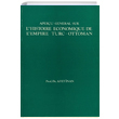Aperu General Sur Lhistoire Economique De Lempire Turc Ottoman Aye Afet nan Trk Tarih Kurumu Yaynlar