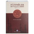Fatmiler Devleti Tarihi (909 1171) Aydn elik Trk Tarih Kurumu Yaynlar