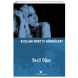 Kular Nereye Gmdler Seil Ouz teki Yaynevi