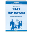 1947 TKP Davas Krkl Yllar 4 Tstav ktisadi letmesi