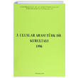 3. Uluslararas Trk Dil Kurultay 1996 Trk Dil Kurumu Yaynlar