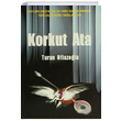Korkut Ata A. Turan Oflazolu Trk Dil Kurumu Yaynlar