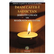 mam Caferi Sadktan eriatin era ve Hakikatin Anahtar Caferi Sadk mam Rza Dergah Yaynlar