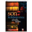 Son Koleksiyoncu Almila Aydn Altn Kitaplar - zel rn
