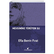 Mevsimine Yryen Su Efla Berrin Frat teki Yaynevi