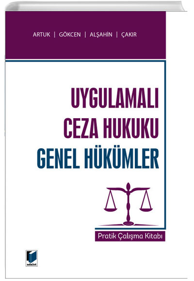 Uygulamal Ceza Hukuku Genel Hkmler Pratik alma Kitab Adalet Yaynevi