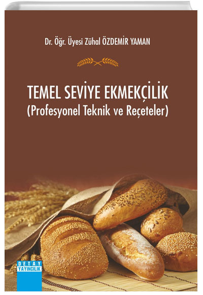 Temel Seviye Ekmekilik Profesyonel Teknik ve Reeteler Zhal zdemir Yaman Detay Yaynclk