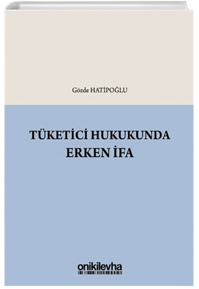 Tketici Hukukunda Erken fa Gzde Hatipolu On ki Levha Yaynlar