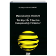 Danmanlk Hizmeti ve Trkiyede Ynetim Danmanl Firmalar Hayat Ebru Erdost Turhan Kitabevi