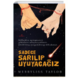 Sadece Sarlp Uyuyacaz Merryliss Taylor Lovely Book
