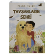 Tavanlarn ehri Fatma ldige Tunga Yaynlar