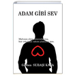 Adam Gibi Sev Glten Suba Kaya Tun Yaynclk