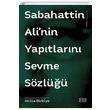 Sabahattin Alinin Yaptlarn Sevme Szl Atilla Birkiye Siyah Kitap