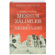 Dnden Bugne Mehur Zalimler ve Akbetleri Burhan Bozgeyik Tura Neriyat