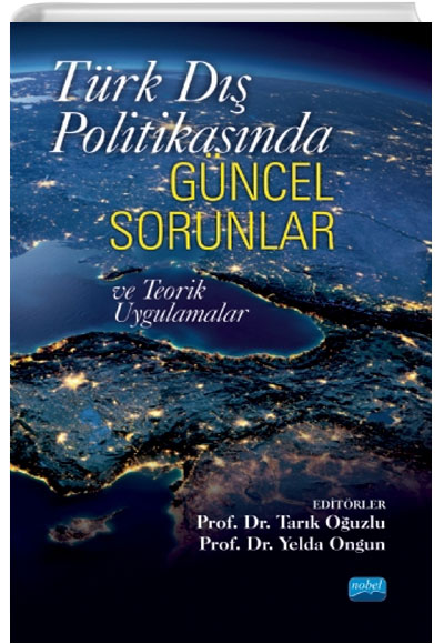 Trk D Politikasnda Gncel Sorunlar ve Teorik Uygulamalar Nobel Yaynevi