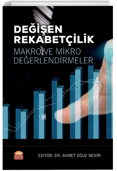 Deien Rekabetilik: Makro ve Mikro Deerlendirmeler Nobel Bilimsel Eserler