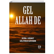 Gel Allah De Kutlu Yaynevi