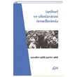 Tarihsel ve Uluslararas Temellerimiz Mehring Yaynclk