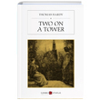 Two on a Tower Thomas Hardy Karbon Kitaplar