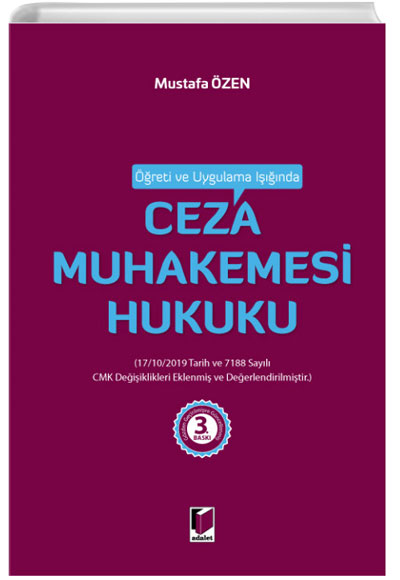 reti ve Uygulama Inda Ceza Muhakemesi Hukuku Mustafa zen Adalet Yaynevi