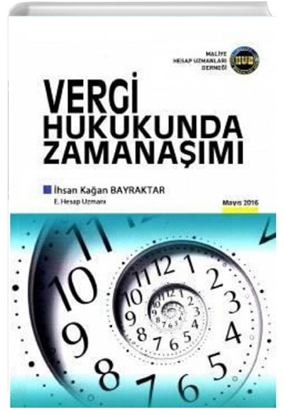Vergi Hukukunda Zamanam hsan Kaan Bayraktar Maliye Hesap Uzmanlar Dernei