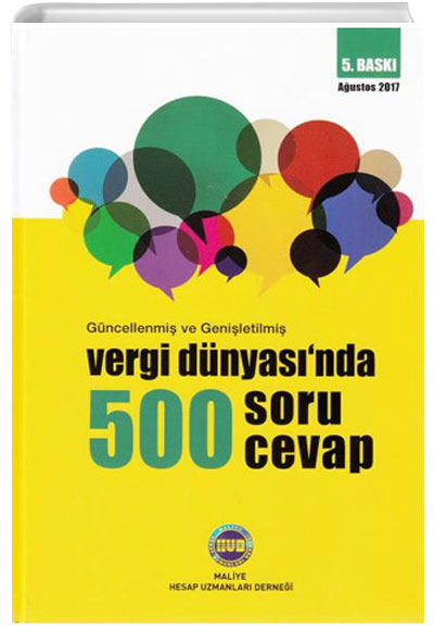 Vergi Dnyasnda 500 Soru - 500 Cevap Maliye Hesap Uzmanlar Dernei