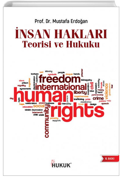 nsan Haklar Teorisi ve Hukuku Mustafa Erdoan Hukuk Yaynlar