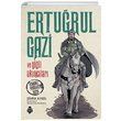 Erturul Gazi ve Yiit Aknclar Zehra Aygl Uurbcei Yaynlar
