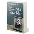 nsansa Gzeldir Mustafa elik Cinius Yaynlar