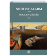 Nihilist Alarm Furkan irkin Artshop Yaynclk